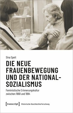 Die neue Frauenbewegung und der Nationalsozialismus (eBook, ePUB) - Speit, Sina