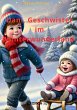 Dani, Geschwister im Winterwunderland... - Bild 1