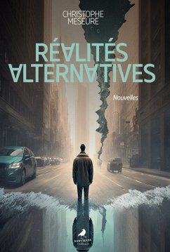 Réalités alternatives (eBook, ePUB) - Meseure, Christophe