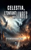 Celestia, l’enfant des limbes (eBook, ePUB)