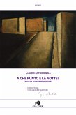 A che punto è la notte? (eBook, ePUB)