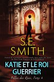 Katie et le roi guerrier (eBook, ePUB)