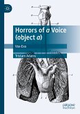 Horrors of a Voice (object a) (eBook, PDF)