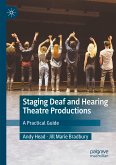 Staging Deaf and Hearing Theatre Productions (eBook, PDF)