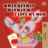 Mwen renmen Manman m I Love My Mom (eBook, ePUB)