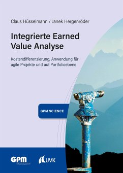 Integrierte Earned Value Analyse (eBook, PDF) - Hüsselmann, Claus; Hergenröder, Janek