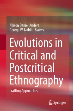 Evolutions in Critical and Postcritical Ethnography (eBook, PDF)