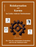 Reinkarnation und Karma im Lichte wahren Christentums (eBook, ePUB)