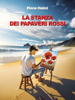 La stanza dei papaveri rossi (eBook, ePUB) - Helmi, Elena