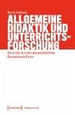 Allgemeine Didaktik und Unterrichtsforschung (eBook, PDF)