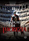 Il sogno di Lucrezia (eBook, ePUB)