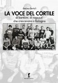 La voce del cortile (eBook, ePUB)