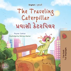 The Traveling Caterpillar પ્રવાસી કેટરપિલર (eBook, ePUB) - Coshav, Rayne; KidKiddos Books