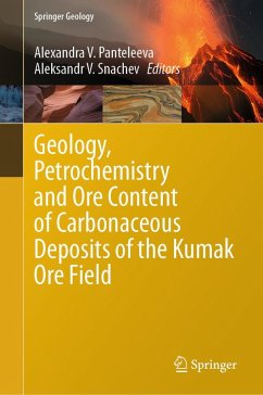 Cover Geology, Petrochemistry and Ore Content of Carbonaceous Deposits of the Kumak Ore Field (eBook, PDF)