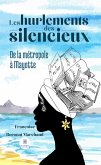 Les hurlements des silencieux (eBook, ePUB)