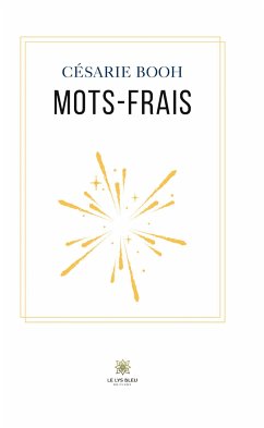 Mots-frais (eBook, ePUB) - Booh, Césarie