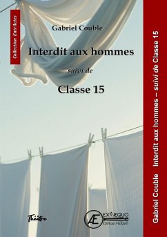 Cover Interdit aux hommes, suivi de Classe 15 (eBook, ePUB)