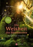 Die Weisheit der Baumwesen (eBook, PDF)