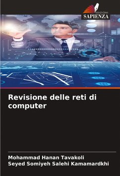 Revisione delle reti di computer - Tavakoli, Mohammad Hanan;Kamamardkhi, Seyed Somiyeh Salehi