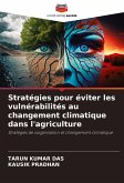 Stratégies pour éviter les vulnérabilités au changement climatique dans l'agriculture