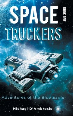 Space Truckers - Michael D'Ambrosio