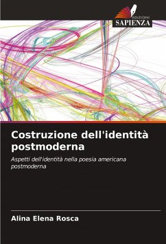 Costruzione dell'identità postmoderna - Rosca, Alina Elena