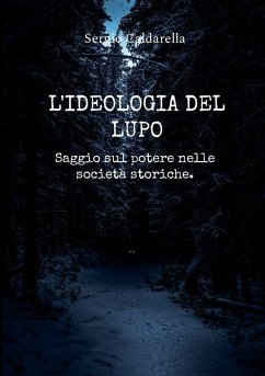 L'ideologia del lupo. Cover L'ideologia del lupo.