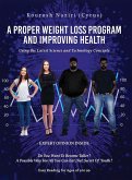A Proper Weight Loss Program and Improving Health