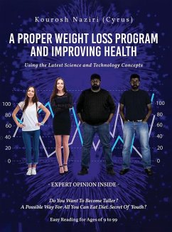 A Proper Weight Loss Program and Improving Health - Naziri (Cyrus), Kourosh; Naziri, Kourosh