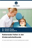 Rotierende Feilen in der Kinderzahnheilkunde