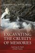 Excavating the Cruelty of Memories - Bild 1