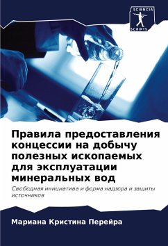 Cover Prawila predostawleniq koncessii na dobychu poleznyh iskopaemyh dlq äxpluatacii mineral'nyh wod