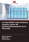 La thyroïdite auto-immune comme cause de dysfonctionnement de la thyroïde