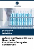 Autoimmunthyreoiditis als Ursache für Funktionsstörung der Schilddrüse