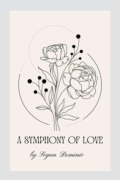A Symphony of Love - Dominic, Segun