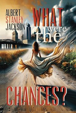 What Were The Chances? - Jackson, Albert S Stanley