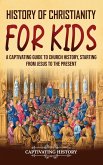 History of Christianity for Kids History of Christianity for Kids