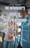 The Introvert's Guide to Entrepreneurship