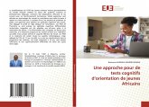 Une approche pour de tests cognitifs d¿orientation de jeunes Africains