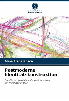 Postmoderne Identitätskonstruktion - Rosca, Alina Elena