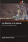 La Marina e la storia