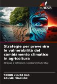 Strategie per prevenire le vulnerabilità del cambiamento climatico in agricoltura