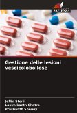 Gestione delle lesioni vescicolobollose Gestione delle lesioni vescicolobollose