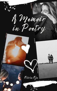 A Memoir in Poetry - Oja, Olivia