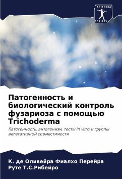 Cover Patogennost' i biologicheskij kontrol' fuzarioza s pomosch'ü Trichoderma
