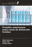 Tiroiditis autoinmune como causa de disfunción tiroidea