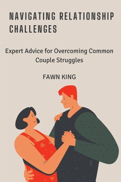 Navigating Relationship Challenges - King, Fawn