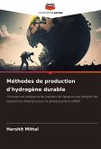 Méthodes de production d'hydrogène durable