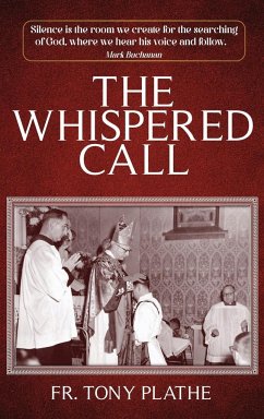 The Whispered Call - Plathe, Fr. Tony