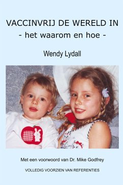 Cover VACCINVRIJ DE WERELD IN - het waarom en hoe -